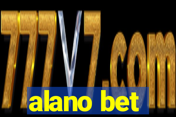 alano bet